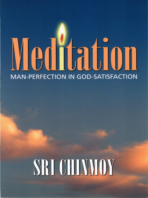 Title details for Meditation by Sri Chinmoy - Available